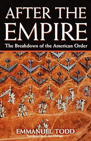 After the Empire - The Breakdown of the American Order